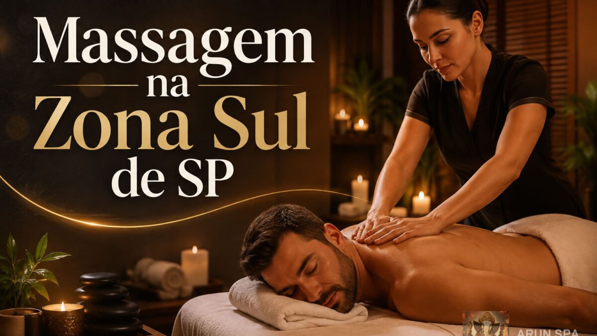 Massagem na Zona Sul de SP